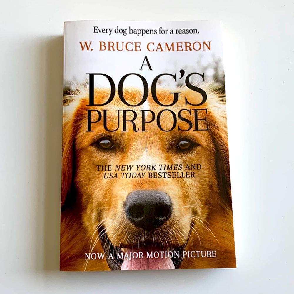 A Dog’s Purpose Book by Bruce Cameron